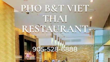 Pho B & T Viet Thai Restaurant